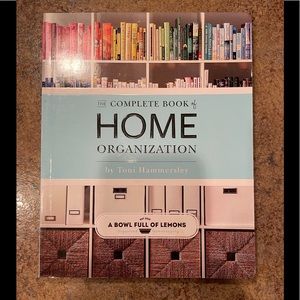 The complete book of Home Organization by Toni Hammersley